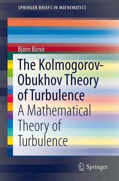 The Kolmogorov-Obukhov Theory of Turbulence - Birnir, Bjorn