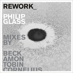 Rework-Philip Glass Remixed - Beck/Amon/Tobin/Cornelius