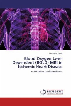 Blood Oxygen Level Dependent (BOLD) MRI in Ischemic Heart Disease - Egred, Mohaned