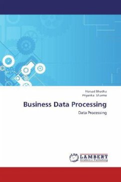 Business Data Processing - Bhadka, Harsad;Sharma, Priyanka