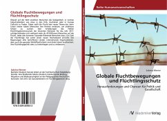 Globale Fluchtbewegungen und Flüchtlingsschutz - Werner, Sabrina