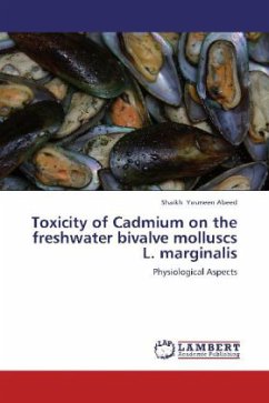 Toxicity of Cadmium on the freshwater bivalve molluscs L. marginalis - Yasmeen Abeed, Shaikh