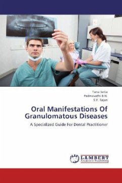 Oral Manifestations Of Granulomatous Diseases - Setia, Tanu;B.N., Padmavathi;Rajan, S. Y.