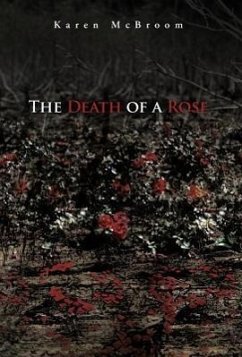 The Death of a Rose - McBroom, Karen