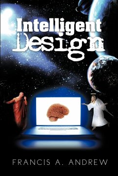 Intelligent Design - Andrew, Francis A.