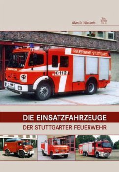 Cover Die Einsatzfahrzeuge der Stuttgarter Feuerwehr