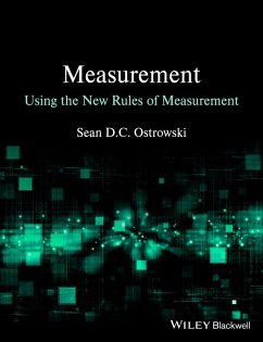 Measurement Using the New Rules of Measurement - Ostrowski, Sean D. C.