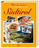 War das lecker! Unsere Lieblingsgerichte aus Südtirol