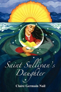 Saint Sullivan's Daughter - Nail, Claire Germain
