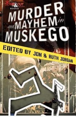 Murder and Mayhem in Muskego - Jordan, Jon & Ruth