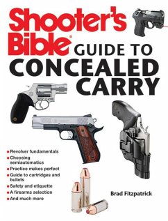 Shooter's Bible Guide to Concealed Carry - Fitzpatrick, Brad