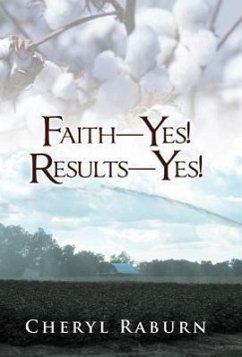 Faith-Yes! Results-Yes! - Raburn, Cheryl