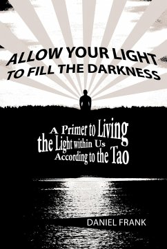 Allow Your Light to Fill the Darkness - Frank, Daniel