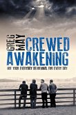 Crewed Awakening