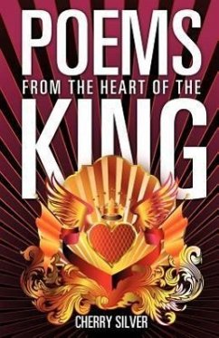 Poems from the Heart of the King - Silver, Cherry