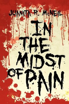 In the Midst of Pain - McNeil, Juanita R.