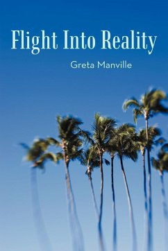 Flight Into Reality - Manville, Greta