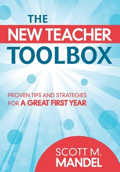 The New Teacher Toolbox - Mandel, Scott M