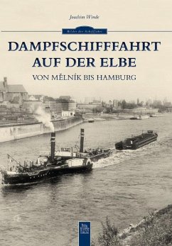 Dampfschifffahrt auf der Elbe - Winde, Joachim