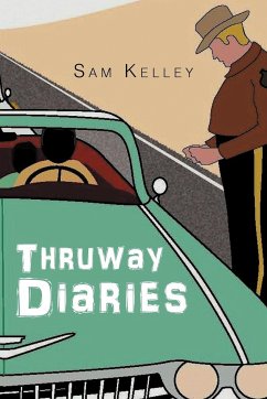 Thruway Diaries - Kelley, Sam