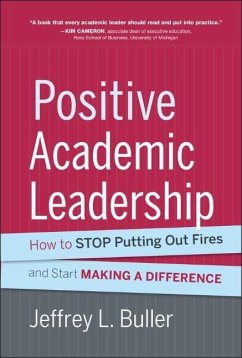 Positive Academic Leadership - Buller, Jeffrey L.