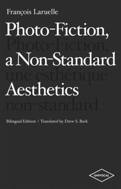 Photo-Fiction, a Non-Standard Aesthetics - Laruelle, Francois