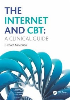 The Internet and CBT: A Clinical Guide - Andersson, Gerhard