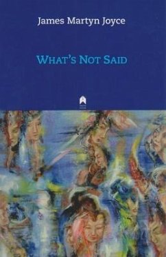 What's Not Said - Joyce, James