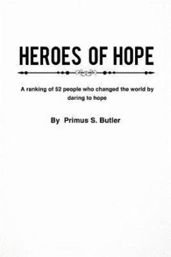 Heroes of Hope - Butler, Primus S.