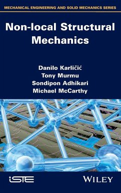 Non-Local Structural Mechanics - Karlicic, Danilo; Murmu, Tony; Adhikari, Sondipon