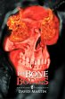 The Bone Bodies - Bild 1