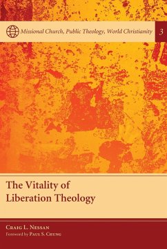 The Vitality of Liberation Theology - Nessan, Craig L.