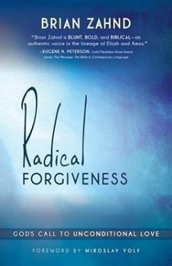 Radical Forgiveness - Zahnd, Brian