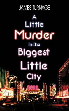 A Little Murder in the Biggest Little City - Turnage, James