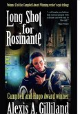 Long Shot for Rosinante [The Rosinante Trilogy #2]