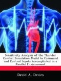 Sensitivity Analysis of the Thunder Combat Simulation Model to Command and Control Inputs Accomplished in a Parallel Environment