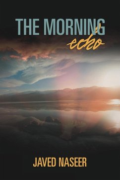 The Morning Echo - Naseer, Javed
