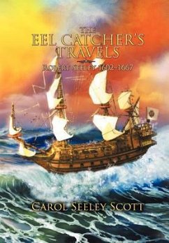 The Eel Catcher's Travels - Scott, Carol Seeley