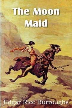 The Moon Maid - Burroughs, Edgar Rice