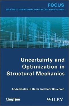 Uncertainty and Optimization in Structural Mechanics - El Hami, Abdelkhalak; Bouchaib, Radi