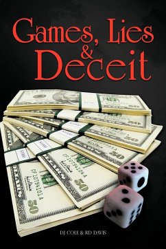 Games, Lies & Deceit