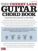 The Cherry Lane Guitar Chord Book: Guitar Chords in Theory and Practice