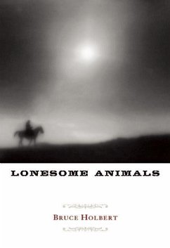 Lonesome Animals - Holbert, Bruce