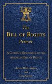 The Bill of Rights Primer