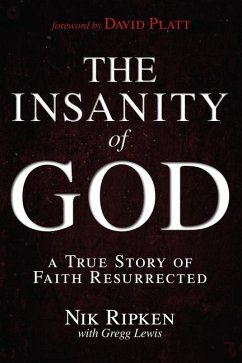 The Insanity of God - Ripken, Nik; Lewis, Gregg