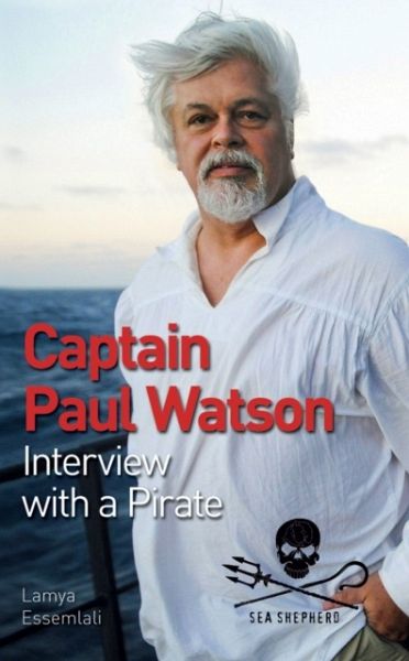 Captain Paul Watson Captain Paul Watson