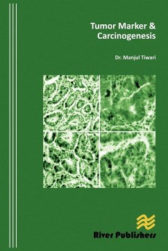Tumor Marker and Carcinogenesis - Tiwari, Manjul
