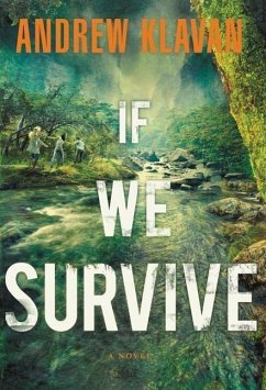 If We Survive - Klavan, Andrew