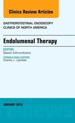 Endolumenal Therapy, An Issue of Gastrointestinal Endoscopy Clinics - Edmundowicz, Steven A.