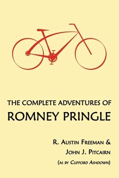 The Complete Adventures of Romney Pringle - Freeman, R. Austin; Pitcairn, John J.